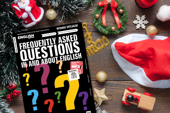 FREQUENTLY ASKED QUESTIONS IN AND ABOUT ENGLISH